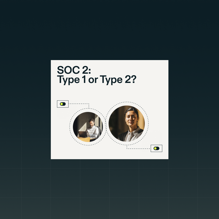 Resource Article SOC 2 Type 1 or Type 2 1 0