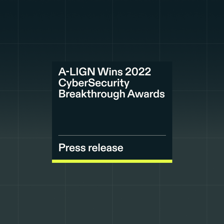 Resource Press Release A LIGN Wins 2022 CyberSecurity Breakthrough Awards 1 0