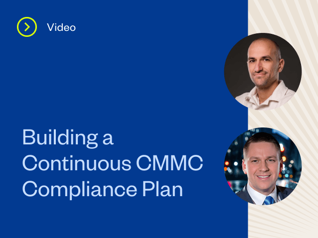 resource feature Webinar Summit 7 Building a Continuous CMMC Compliance Plan 1 0
