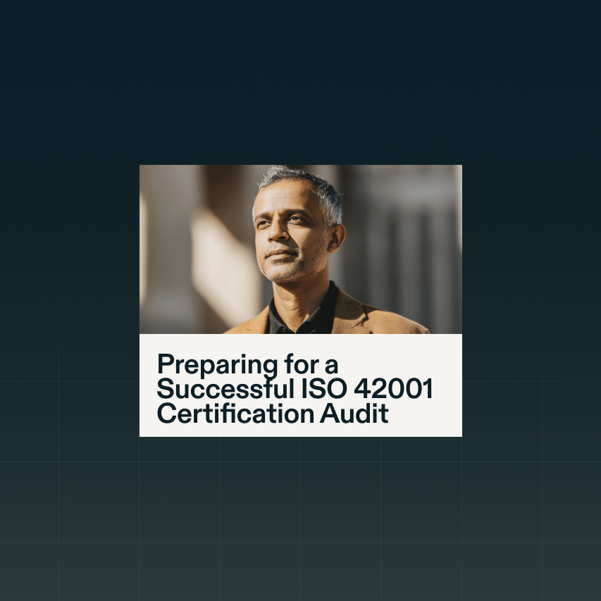 Resource Guide Preparing for a Successful ISO 42001 Certification Audit 1 0